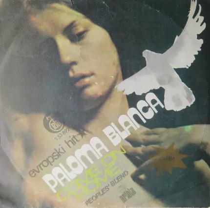 People's Blend - Paloma Blanca / Come On Home