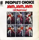 7'' - People's Choice - Jam, Jam, Jam (All Night Long)