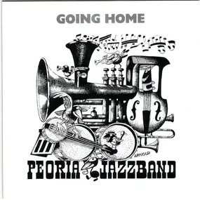 Peoria Jazzband - Going Home