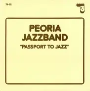 Peoria Jazzband - Passport To Jazz