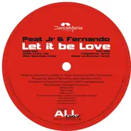 Peat Jr & Fernando, Peat Jr. & Fernando - Let It Be Love