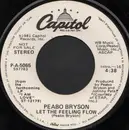 7inch Vinyl Single - Peabo Bryson - Let The Feeling Flow