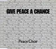 CD Single - Peace Choir - Give Peace A Chance