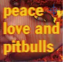 CD - Peace, Love And Pitbulls - Peace, Love And Pitbulls