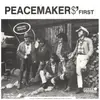 7inch Vinyl Single - PeacemakerS - Peacemaker$' First - English Version