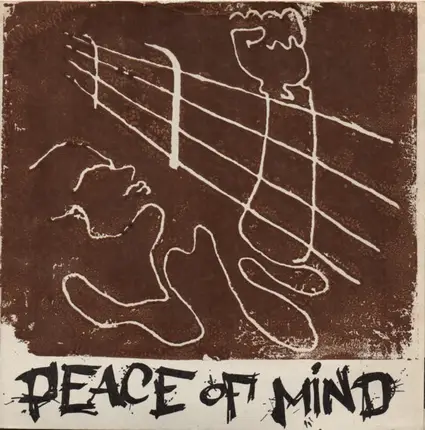 Peace Of Mind - Love Your Friends !