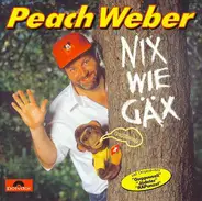 Peach Weber - Nix wie Gäx