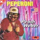 7inch Vinyl Single - Peach Weber - Peperoni