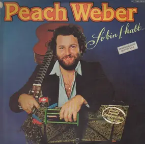 Peach Weber - So Bin I Halt...