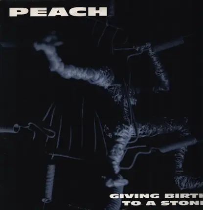 Peach - Giving Birth To A Stone