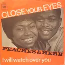 7inch Vinyl Single - Peaches & Herb - Close Your Eyes