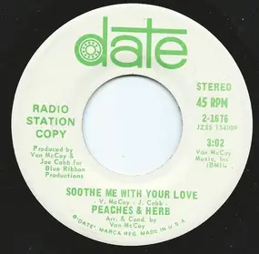 Peaches & Herb - Soothe Me With Your Love
