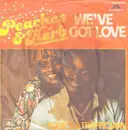 7inch Vinyl Single - Peaches & Herb - We've Got Love