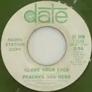 7inch Vinyl Single - Peaches & Herb - Close Your Eyes - Green