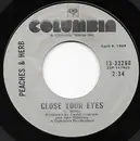 7inch Vinyl Single - Peaches & Herb - Close Your Eyes