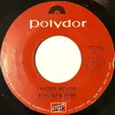 7inch Vinyl Single - Peaches & Herb - I Pledge My Love