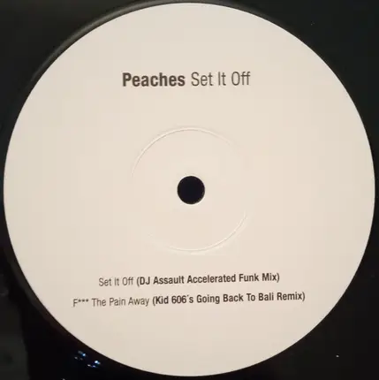 Peaches - Set It Off