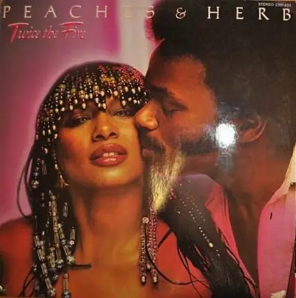 Peaches & Herb - Twice the Fire