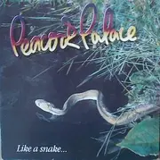 7inch Vinyl Single - Peacock Palace - Like A Snake / River On Fire