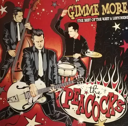 Peacocks - Gimme More (The Best Of The Rest & Leftovers)