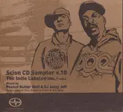 Peanut Butter Wolf - Scion CD Sampler V.10 (The Indie Labels)
