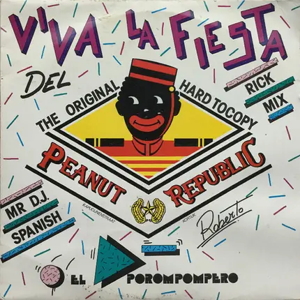 Peanut Republic - El Porompompero / Viva La Fiesta Del Peanuts