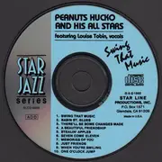 CD - Peanuts Hucko And The All Stars Featuring Louise Tobin - Swing That Music