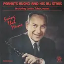 CD - Peanuts Hucko And The All Stars Featuring Louise Tobin - Swing That Music