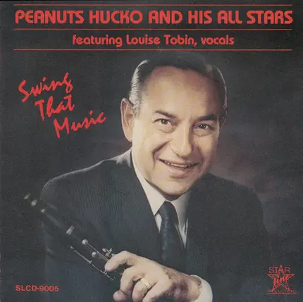 Peanuts Hucko And The All Stars Featuring Louise Tobin - Swing That Music