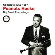 Peanuts Hucko - Big Band Recordings, Complete 1953-1957