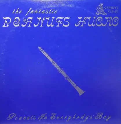 Peanuts Hucko - Peanuts In Everybody's Bag