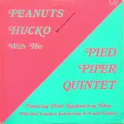 'Peanuts' Hucko - Peanuts Hucko with His Pied Piper Quintet