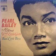 Pearl Bailey , Louie Bellson Orchestra - All About Good Little Girls & Bad Little Boys