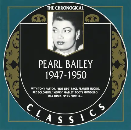 Pearl Bailey - Classics 1947 - 1950