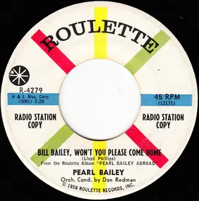 Pearl Bailey - Bill Bailey, Won't You Please Come Home / Ain't Misbehavin'