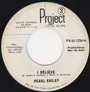 7inch Vinyl Single - Pearl Bailey - I Believe / The Color Of Rain