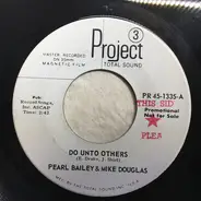 Pearl Bailey & Mike Douglas - Do Unto Others / Young At Heart