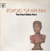 Pearl Bailey - The Pearl Bailey Years