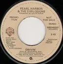 7inch Vinyl Single - Pearl Harbor And The Explosions - Drivin'