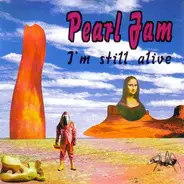 Pearl Jam - I'm Still Alive