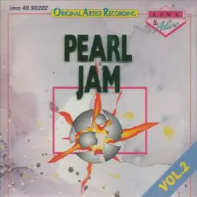 Pearl Jam - Live & Alive Vol.2