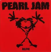 7inch Vinyl Single - Pearl Jam - Alive