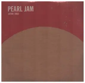 Pearl Jam - Sendai, Japan - February 28th 2003