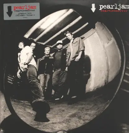 Pearl Jam - Rearviewmirror (Greatest Hits 1991-2003)