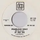 7inch Vinyl Single - Pearlean Gray With The Passengers - Let Them Talk - Promo