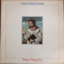 LP - Pearls Before Swine - These Things Too - orig 1st us press