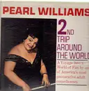 LP - Pearl Williams - 2nd Trip Around The World