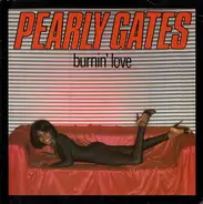 Pearly Gates - Burnin' Love