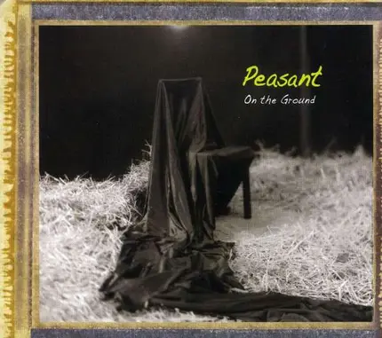 PEASANT - ON THE GROUND