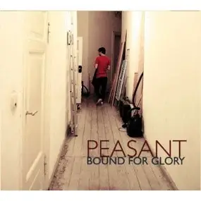 The Peasant - Bound For Glory